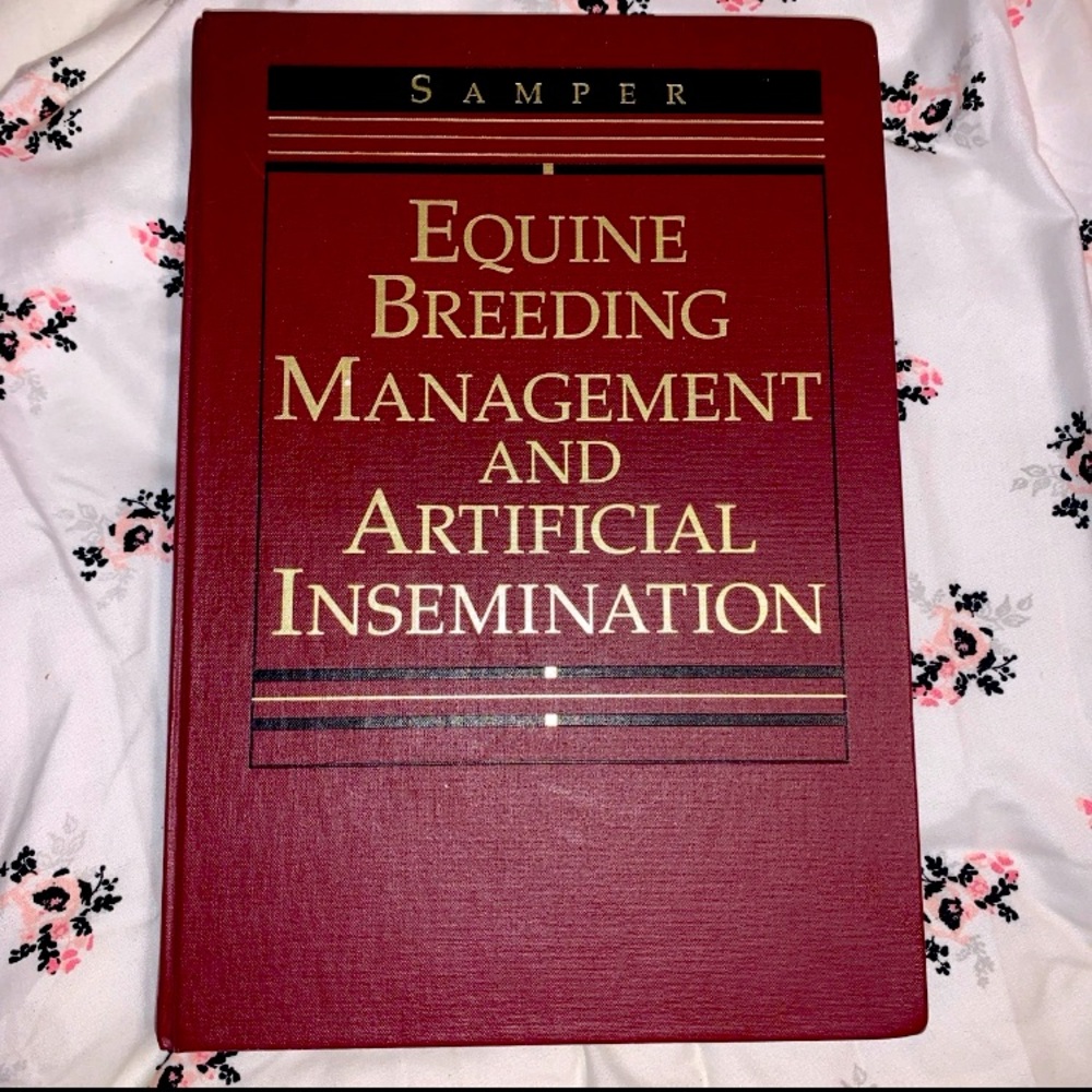 Equine Breeding Management & Artificial Inseminaton By Juan C. Samper, DVM, MSc